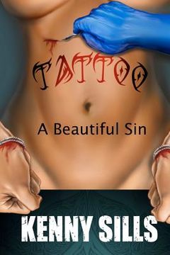 portada tattoo - a beautiful sin (in English)