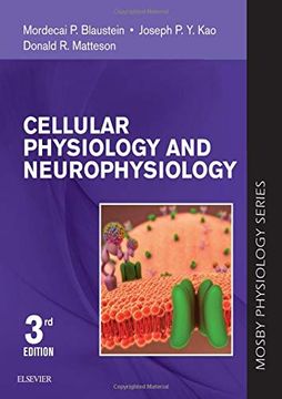 portada Cellular Physiology and Neurophysiology: Mosby Physiology Series, 3e (Mosby'S Physiology Monograph) (en Inglés)
