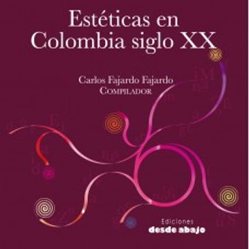 Estéticas En Colombia Siglo Xx