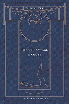 portada The Wild Swans at Coole: A Facsimile Edition (Yeats Facsimile Edition) (en Inglés)