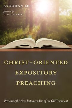 portada Christ-Oriented Expository Preaching (en Inglés)
