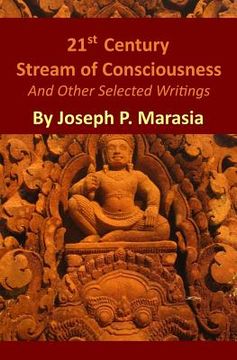 portada 21st Century Stream of Consciousness and Other Selected Writings
