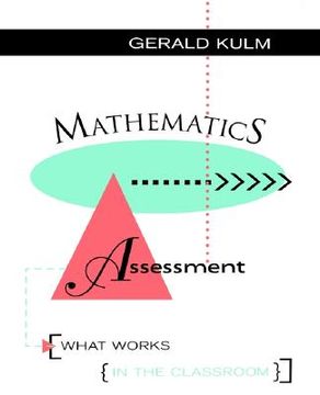 portada mathematics assessment: what works in the classroom (en Inglés)