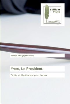 portada Yves, Le Président. (en Francés)