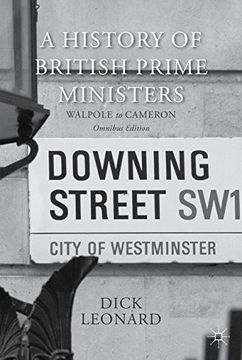 portada A History of British Prime Ministers (Omnibus Edition): Walpole to Cameron