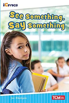 portada See Something, say Something (Icivics) (in English)