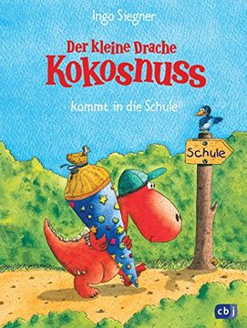 portada Der Kleine Drache Kokosnuss Kommt in die Schule: Band 1 (in German)