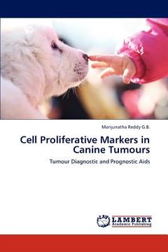 portada cell proliferative markers in canine tumours (en Inglés)