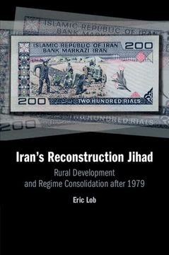 portada Iran'S Reconstruction Jihad (en Inglés)