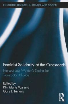 portada Feminist Solidarity at the Crossroads (Routledge Research in Gender and Society) (en Inglés)