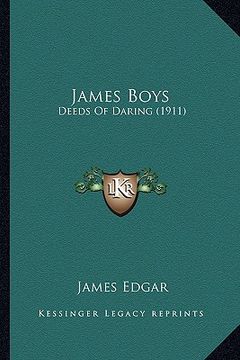 portada james boys: deeds of daring (1911) (in English)
