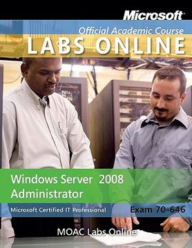 portada windows server 2008 administrator: microsoft certified it professional exam 70-646 [with cdrom and access code]
