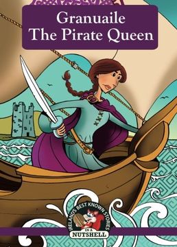 portada Granuaile: The Pirate Queen (Irish Myths & Legends in a Nutshell) (in English)