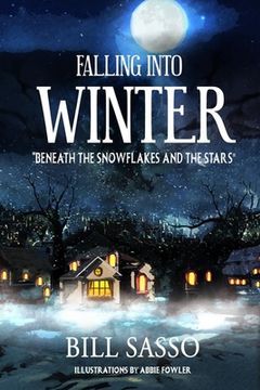 portada Falling Into Winter: "Beneath The Snowflakes And the Stars"