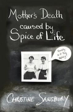 portada Mother's Death Caused by Spice of Life: An insanely hilarious collection of essays on marriage and parenting (en Inglés)