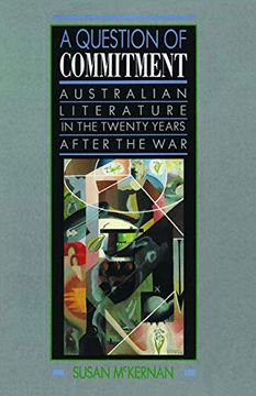 portada A Question of Commitment: Australian Literature in the Twenty Years After the war (en Inglés)