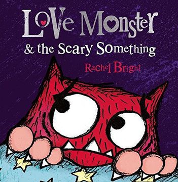 portada Love Monster and the Scary Something (Love Monster 4)