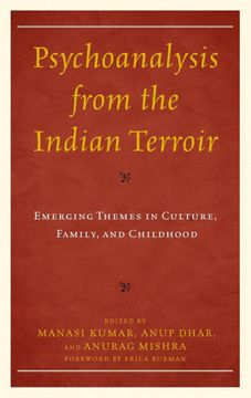 portada Psychoanalysis From the Indian Terroir: Emerging Themes in Culture, Family, and Childhood (Psychoanalytic Studies: Clinical, Social, and Cultural Contexts) (en Inglés)