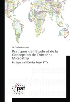 portada Pratiques de l'Etude et de la Conception de l'Antenne Microstrip: Pratique de l'ECo des Projet FTTx