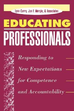 portada educating professionals: responding to new expectations for competence and accountability