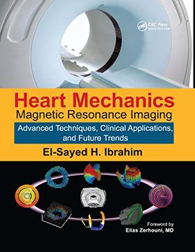 portada Heart Mechanics: Magnetic Resonance Imagingadvanced Techniques, Clinical Applications, and Future Trends (in English)
