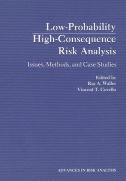portada Low-Probability High-Consequence Risk Analysis: Issues, Methods, and Case Studies (in English)