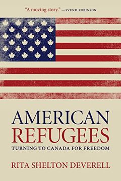 portada American Refugees: Turning to Canada for Freedom (Regina Collection) 