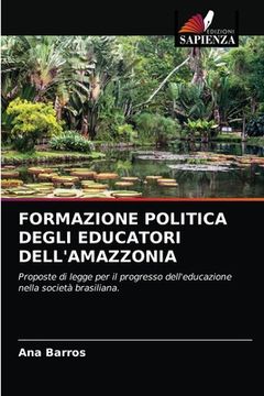 portada Formazione Politica Degli Educatori Dell'amazzonia (en Italiano)