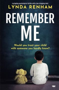 portada Remember Me: A Gripping Psychological Thriller with a Jaw-Dropping Twist (in English)