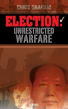 portada Election: Unrestricted Warfare (in English)