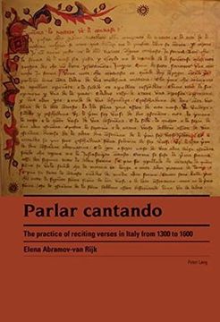 portada Parlar Cantando: The Practice of Reciting Verses in Italy From 1300 to 1600 