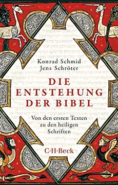 portada Die Entstehung der Bibel: Von den Ersten Texten zu den Heiligen Schriften (Beck Paperback) (en Alemán)