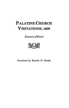 portada palatine church visitations, 1609 . . . deanery of kusel (en Inglés)
