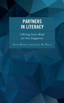 portada Partners in Literacy: A Writing Center Model for Civic Engagement (en Inglés)
