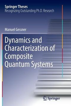 portada Dynamics and Characterization of Composite Quantum Systems (en Inglés)