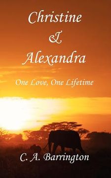 portada christine & alexandra: one love, one lifetime