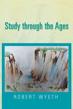 portada Study Through the Ages (en Inglés)