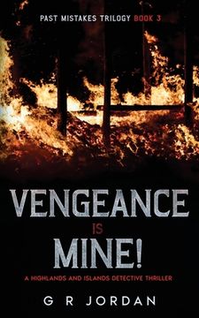 portada Vengeance is Mine: A Highlands and Islands Detective Thriller