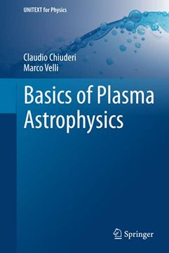 portada Basics of Plasma Astrophysics (Unitext for Physics) (en Inglés)