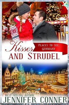 portada Kisses and Strudel: Christmas Romance - Germany (en Inglés)