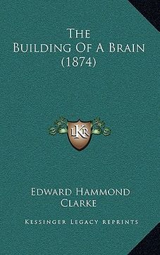 portada the building of a brain (1874) (in English)