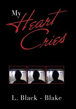 portada My Heart Cries (en Inglés)