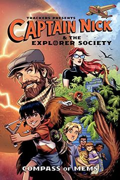 portada Trackers Presents: Captain Nick & the Explorer Society--Compass of Mems (en Inglés)