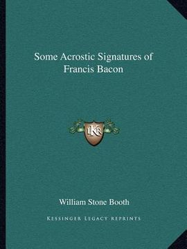 portada some acrostic signatures of francis bacon (en Inglés)