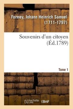 portada Souvenirs d'Un Citoyen. Tome 1 (en Francés)