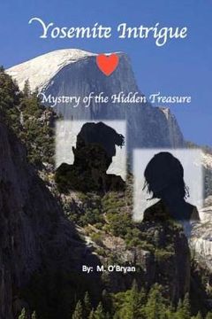 portada Yosemite Intrigue: Myster of Hidden Treasure (in English)