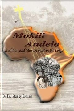 portada Mokili Andelo: Tradition and Mission meet in the Congo (in English)