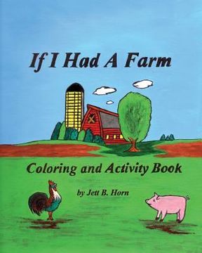 portada If I Had A Farm Coloring and Activity Book (en Inglés)