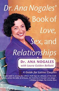 portada Dr. Ana Nogales' Book of Love, Sex, and Relationships (en Inglés)