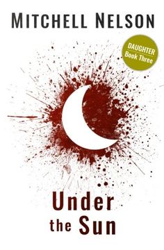 portada Under the Sun: Volume 3 (Daughter)